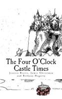 Four O'Clock Castle Times