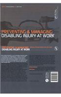 Preventing and Managing Disabling Injury at Work