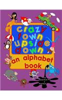 Crazy Town Upside Down