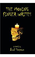 The Moving Finger Writes