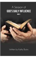 A Season of God's Daily Influence