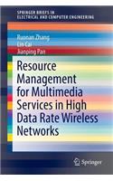 Resource Management for Multimedia Services in High Data Rate Wireless Networks