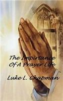 Importance Of A Prayer Life