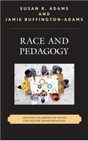 Race and Pedagogy