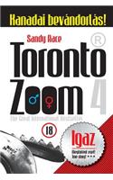 Toronto Zoom 4: Kanadai Bevandorlas! / Canadian Immigration!