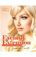 Eyelash Extensions Manual: Professional Student Manual