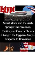 Social Media and the Arab Spring