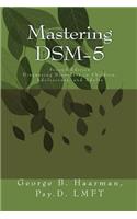 Mastering DSM-5