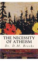 The Necessity of Atheism