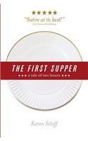 The First Supper: a tale of two hours(English)