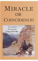 Miracle or Coincidence?