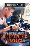 Using Computer Science in Digital Music Careers