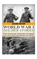 World War 1 Soldier Stories