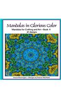 Mandalas in Glorious Color Book 4
