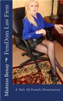FemDom Law Firm: A Tale Of Female Domination