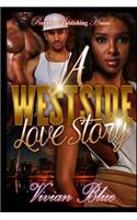 A Westside Love Story