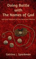 Doing Battle with the Names of God