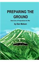 Preparing The Ground