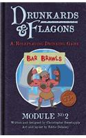 Drunkards and Flagons Module 2: Bar Brawls