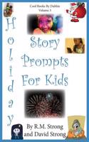 Holiday Story Prompts for Kids