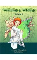 Weirdlings and Wildlings