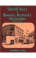 Screenplay - Sheriff Jessy of Boonies, Kentucky Part 1