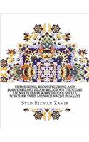 Rethinking, Reconfiguring and Popularizing Islam: Religious Thought of a Contemporary Indian Shiite Scholar; Syed Ali Naqi Naqvi -Naqan