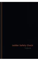 Ladder Safety Check Log (Logbook, Journal - 120 pages, 6 x 9 inches): Ladder Safety Check Logbook (Professional Cover, Medium)(Centurion Logbooks/Record Books)