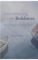 Adventuring with Boldness