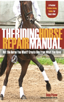 Riding Horse Repair Manual