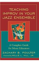 Teaching Improv in Your Jazz Ensemble