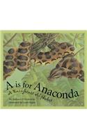 A is for Anaconda