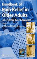 Handbook of Pain Relief in Older Adults