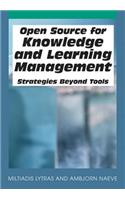 Open Source for Knowledge and Learning Management: Strategies Beyond Tools
