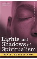 Lights and Shadows of Spiritualism