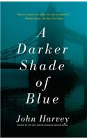 A Darker Shade of Blue: Stories