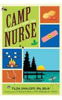 Camp Nurse: My Adventures at Summer Camp