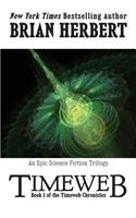Timeweb Chronicles 1: Timeweb: Book 1 of the Timeweb Chronicles(English)