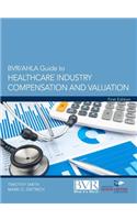 BVR/Ahla Guide to Healthcare Industry Compensation and Valuation