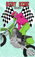 Dirt Bike Coloring Book