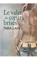 Le Valet Des Coeurs Brisés