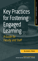 Key Practices for Fostering Engaged Learning