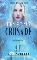 Remeon's Crusade