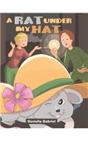 A Rat under My Hat