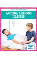 Facing Serious Illness