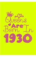 Queens Are Born In 1930 Notebook: Lined Notebook/Journal Gift 120 Pages, 6x9 Soft Cover, Matte Finish, Yellow Cover