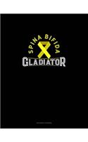 Spina Bifida Gladiator