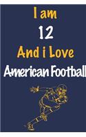 I am 12 And i Love American Football