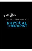 I may be wrong but I highly doubt it I'm a Physical Therapist