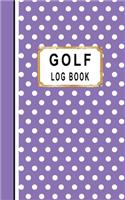 Golf Log Book: Women Golfers Scorecard Game Stats Yardage Course Hole Par Tee Time Sport Tracker Fit In Bag 5 x 8 Small Size Game Details Note Score For 52 Games P